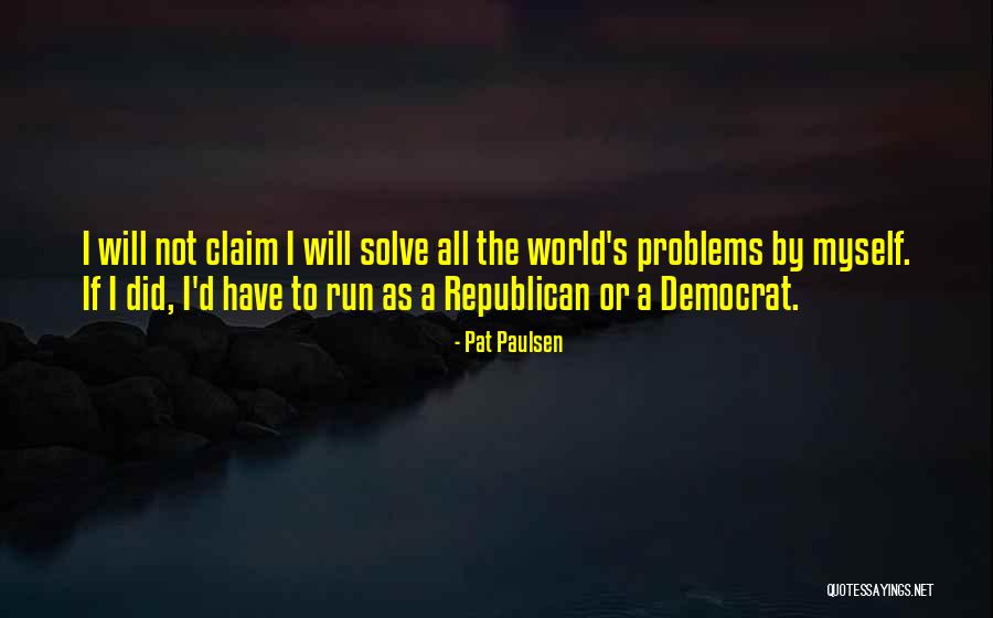 Precarity Merriam Webster Quotes By Pat Paulsen Precarity Merriam Webster Quotes By Pat Paulsen