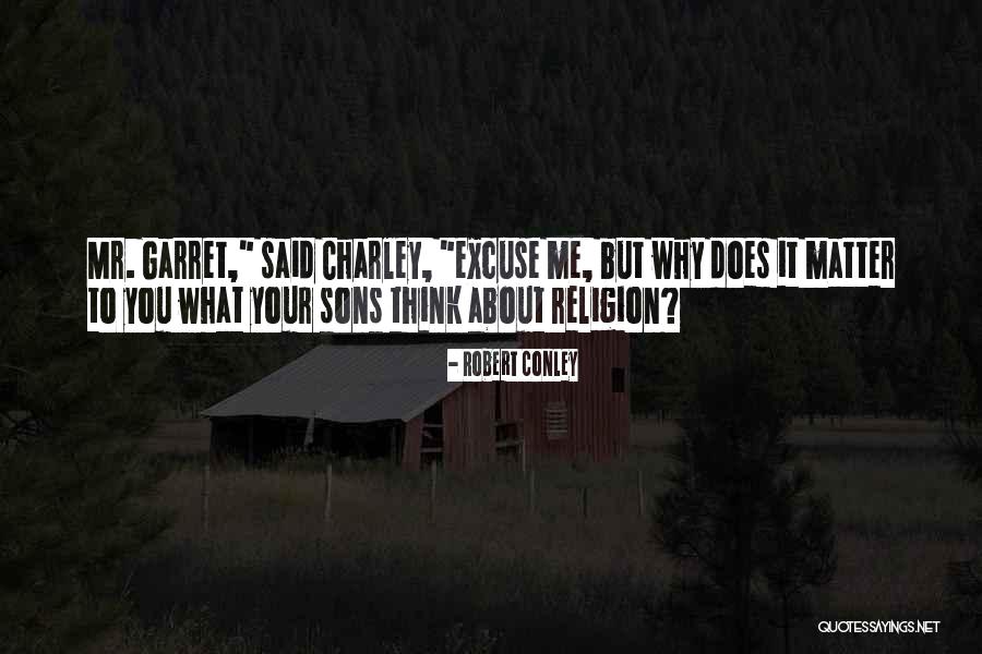 Precaucion Significado Quotes By Robert Conley Precaucion Significado Quotes By Robert Conley
