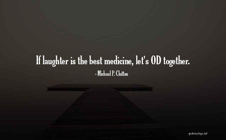 Precaver Priberam Quotes By Michael P. Clutton Precaver Priberam Quotes By Michael P. Clutton