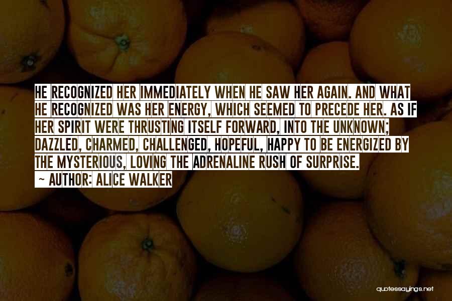 Precede Quotes By Alice Walker