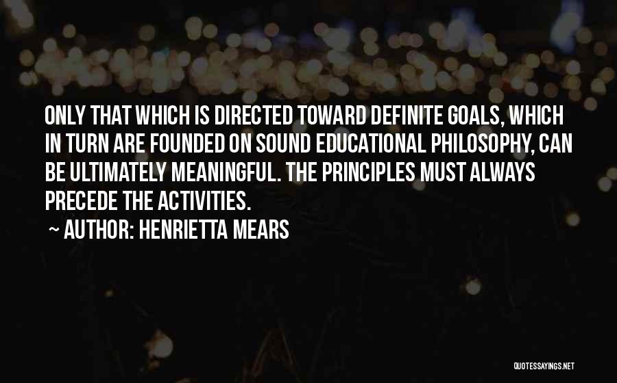 Precede Quotes By Henrietta Mears