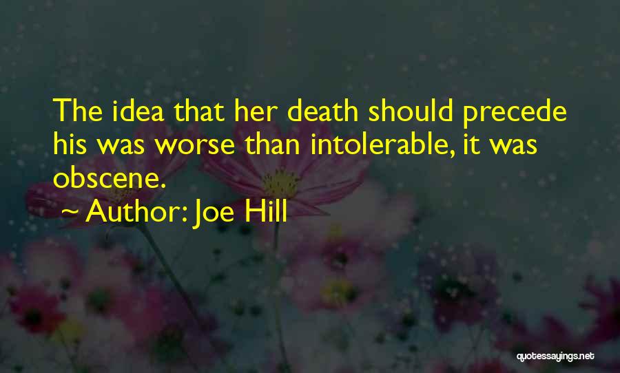 Precede Quotes By Joe Hill