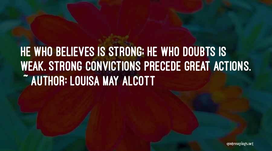 Precede Quotes By Louisa May Alcott