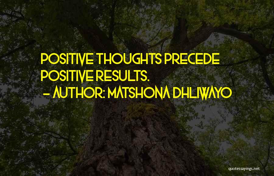 Precede Quotes By Matshona Dhliwayo