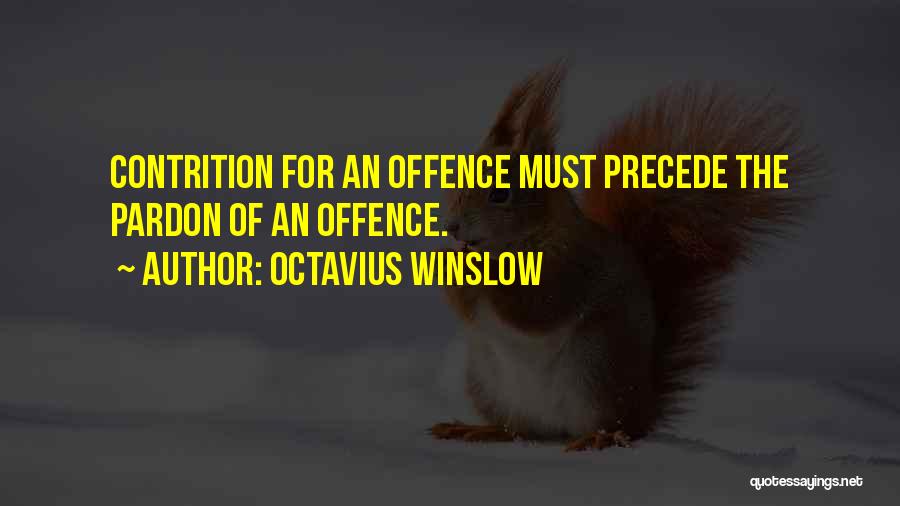 Precede Quotes By Octavius Winslow