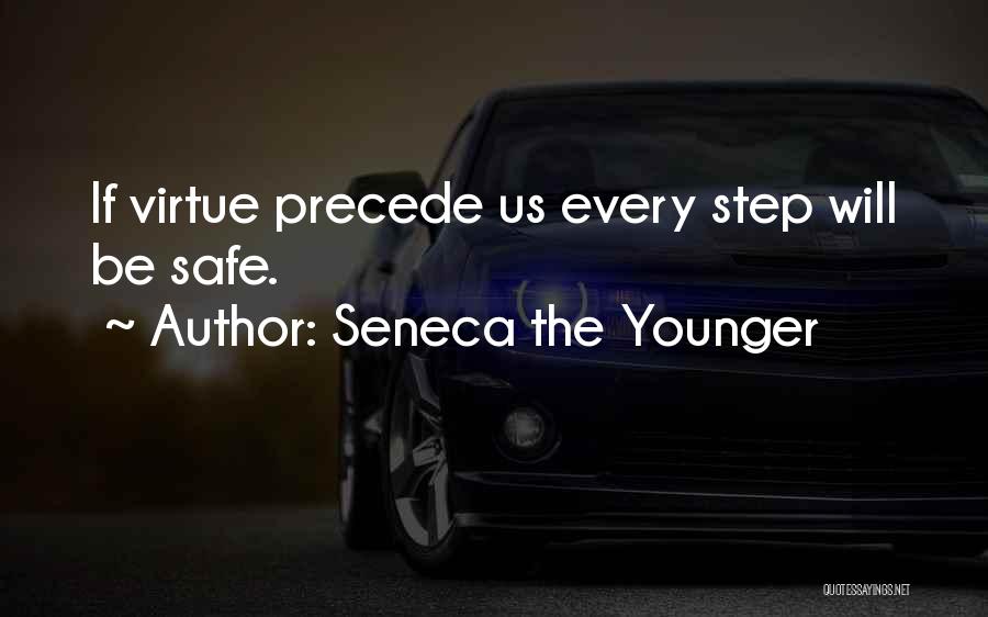 Precede Quotes By Seneca The Younger