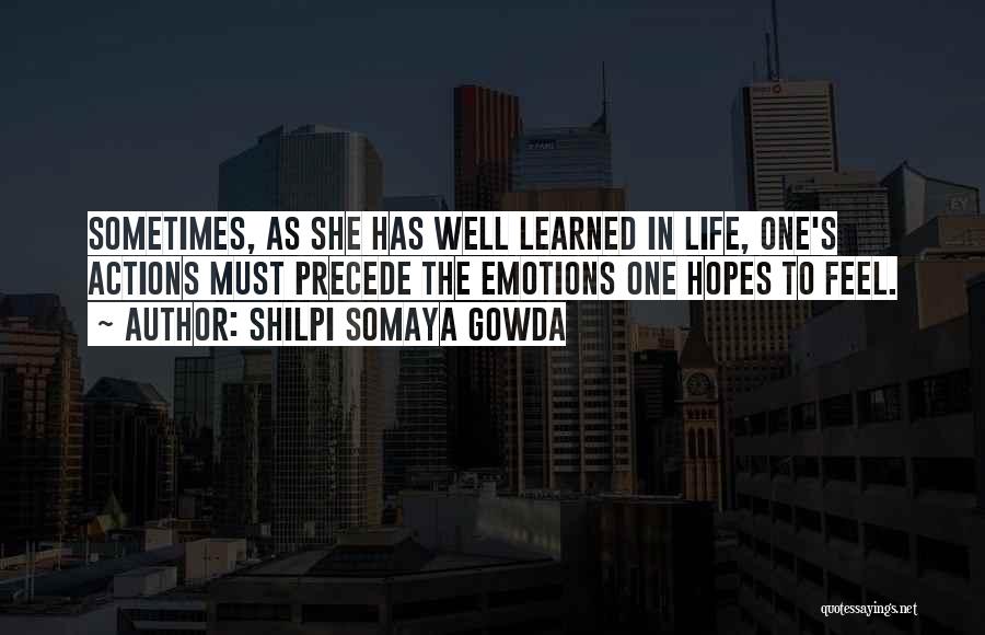 Precede Quotes By Shilpi Somaya Gowda