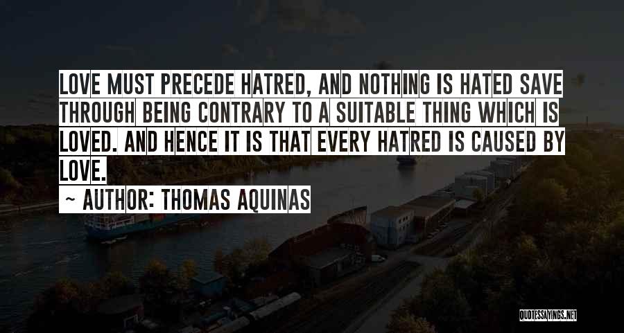 Precede Quotes By Thomas Aquinas