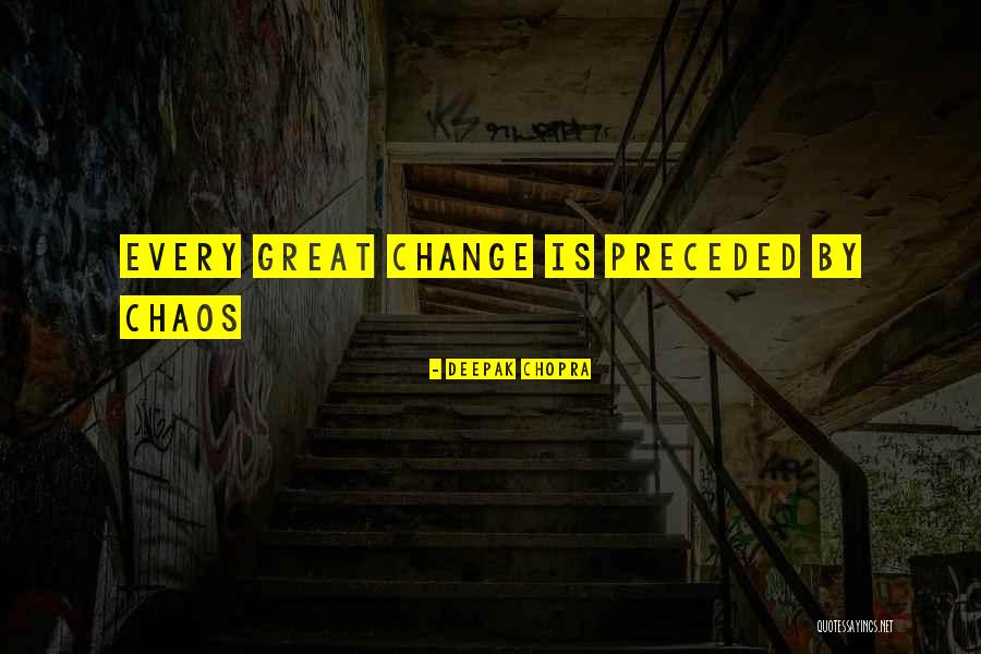 Preceded By Quotes By Deepak Chopra Preceded By Quotes By Deepak Chopra