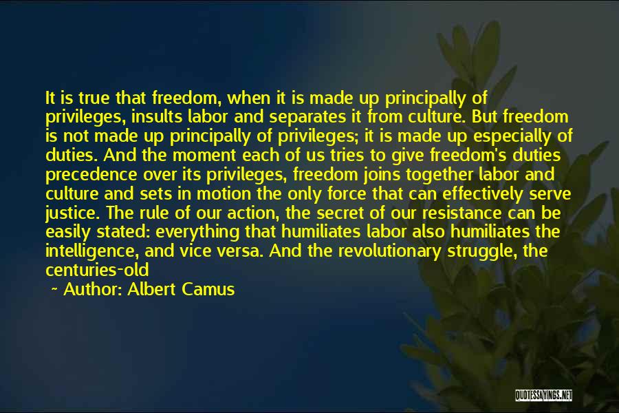 Precedence Quotes By Albert Camus