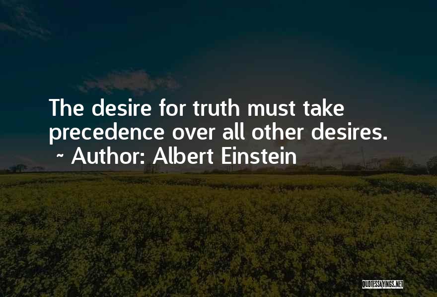 Precedence Quotes By Albert Einstein