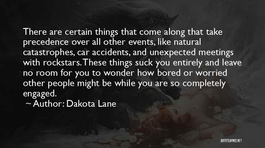 Precedence Quotes By Dakota Lane