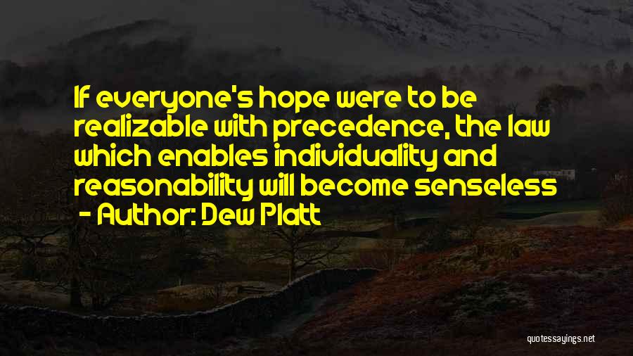 Precedence Quotes By Dew Platt