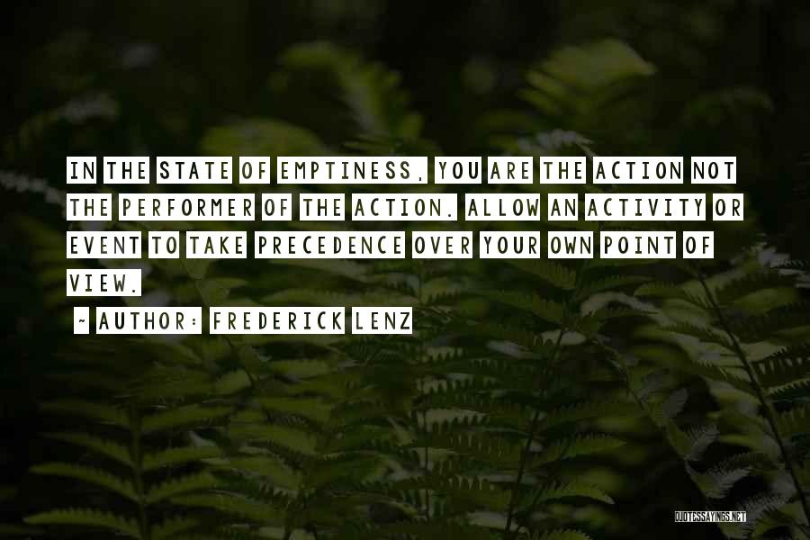 Precedence Quotes By Frederick Lenz