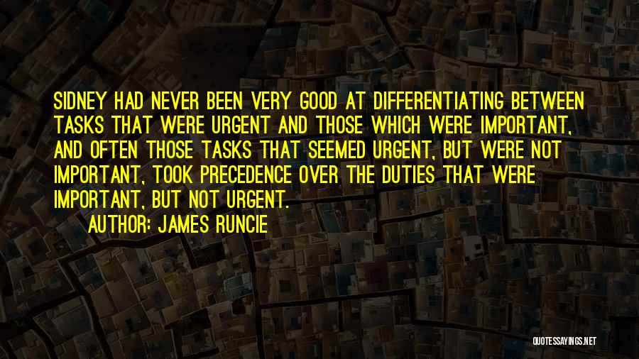 Precedence Quotes By James Runcie