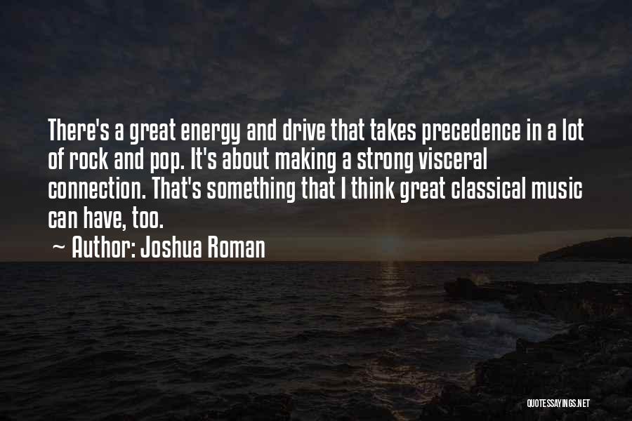 Precedence Quotes By Joshua Roman