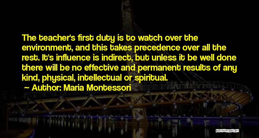 Precedence Quotes By Maria Montessori