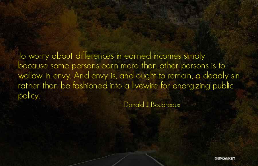 Precedency Quotes By Donald J. Boudreaux Precedency Quotes By Donald J. Boudreaux