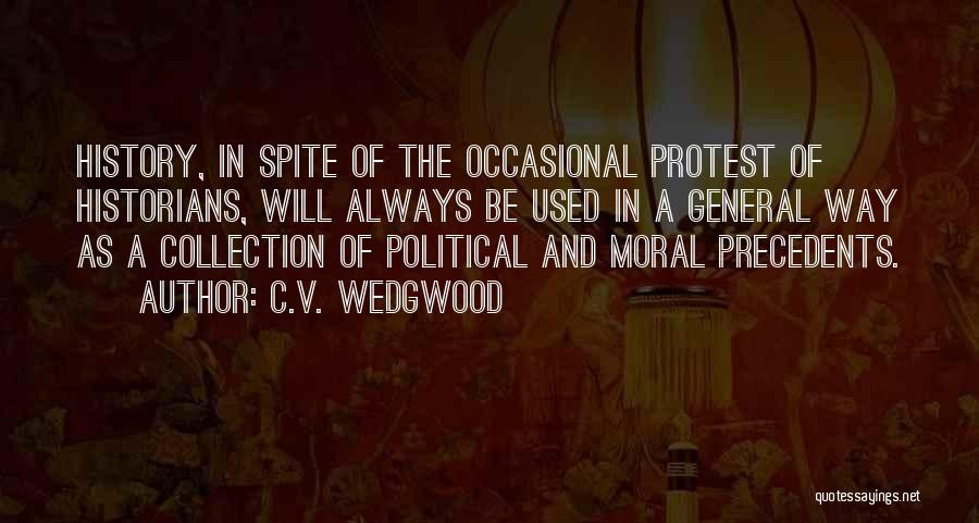 Precedents Quotes By C.V. Wedgwood