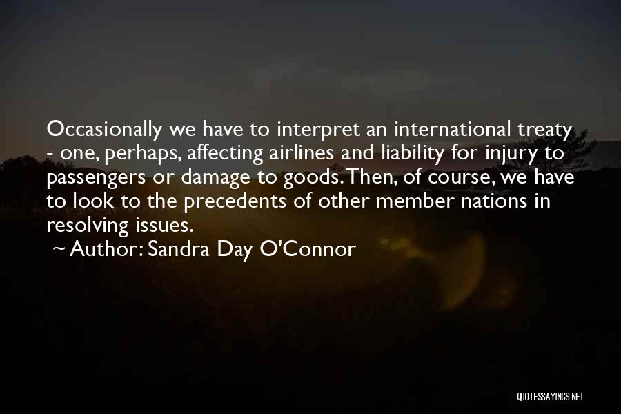 Precedents Quotes By Sandra Day O'Connor