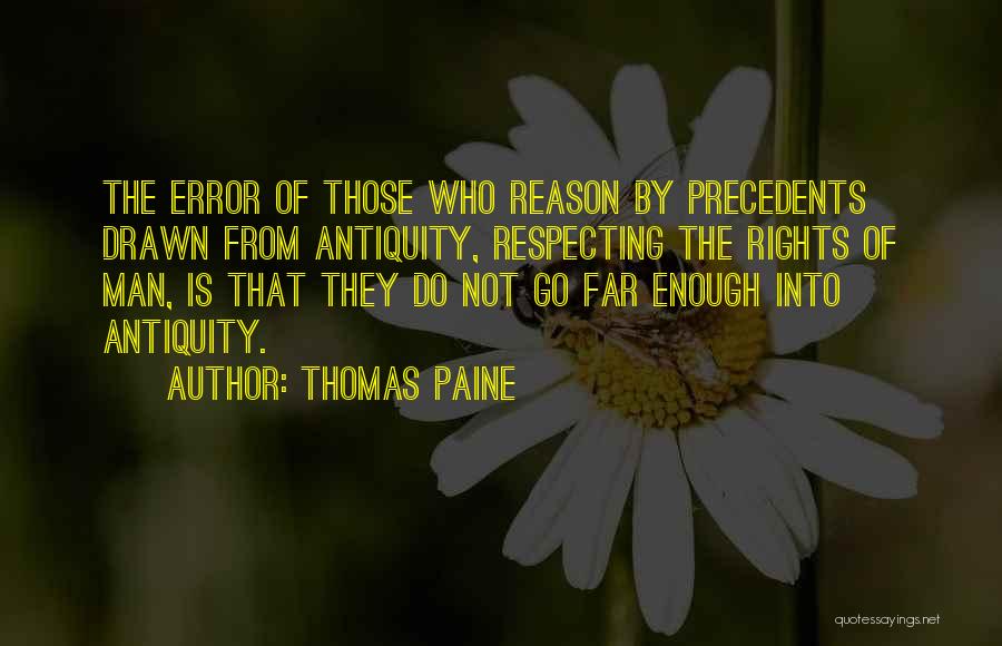 Precedents Quotes By Thomas Paine