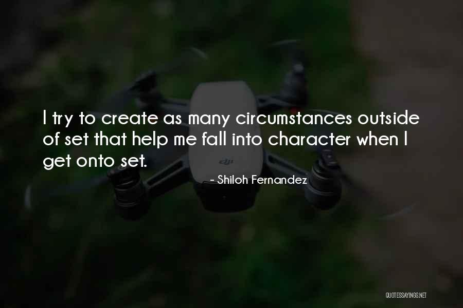 Preceders Quotes By Shiloh Fernandez Preceders Quotes By Shiloh Fernandez