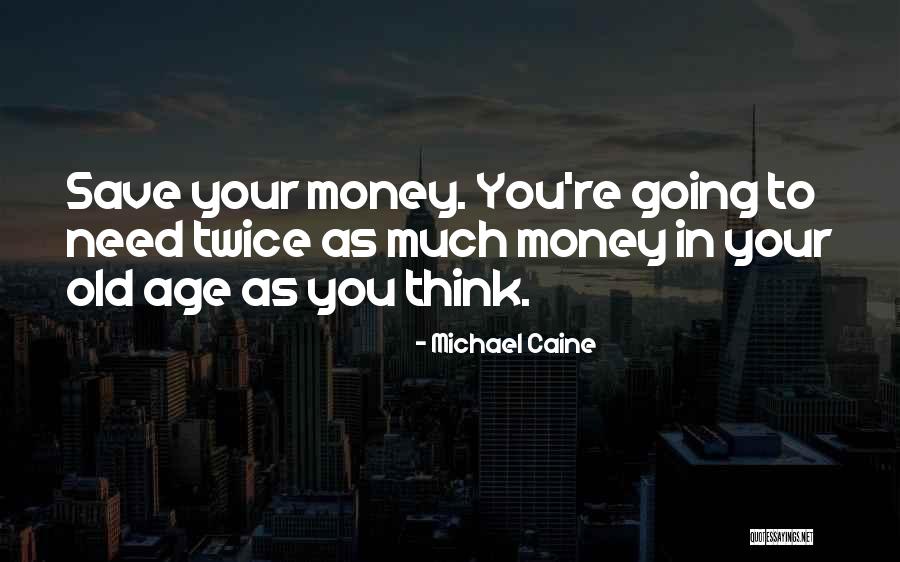 Preceding Opposite Quotes By Michael Caine Preceding Opposite Quotes By Michael Caine