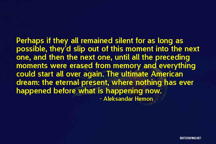 Preceding Quotes By Aleksandar Hemon Preceding Quotes By Aleksandar Hemon