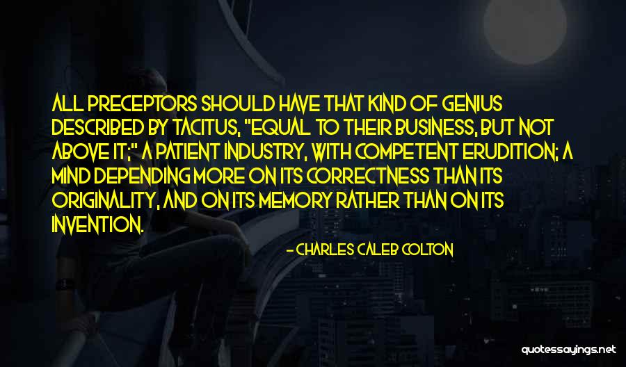 Preceptors Quotes By Charles Caleb Colton