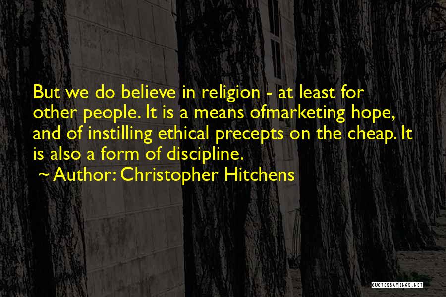 Precepts Quotes By Christopher Hitchens