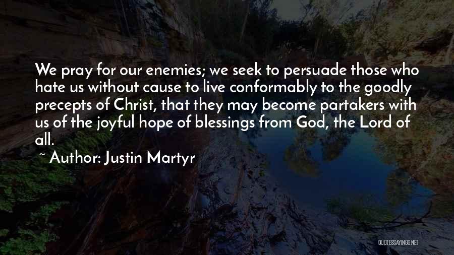 Precepts Quotes By Justin Martyr