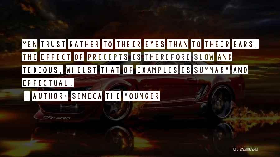 Precepts Quotes By Seneca The Younger