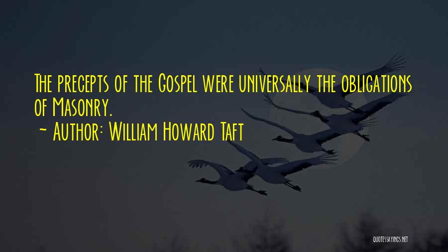 Precepts Quotes By William Howard Taft