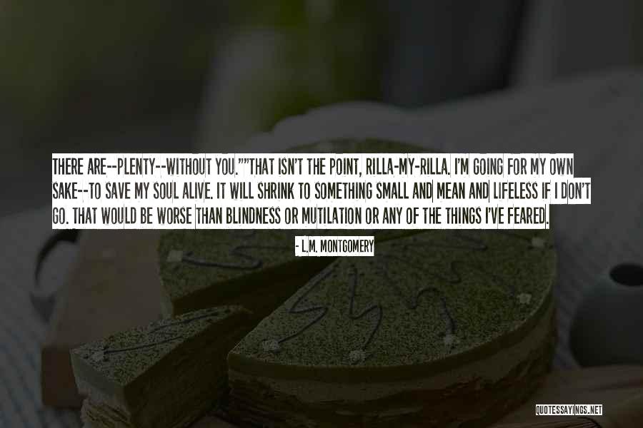 Prechtl Ron Quotes By L.M. Montgomery Prechtl Ron Quotes By L.M. Montgomery