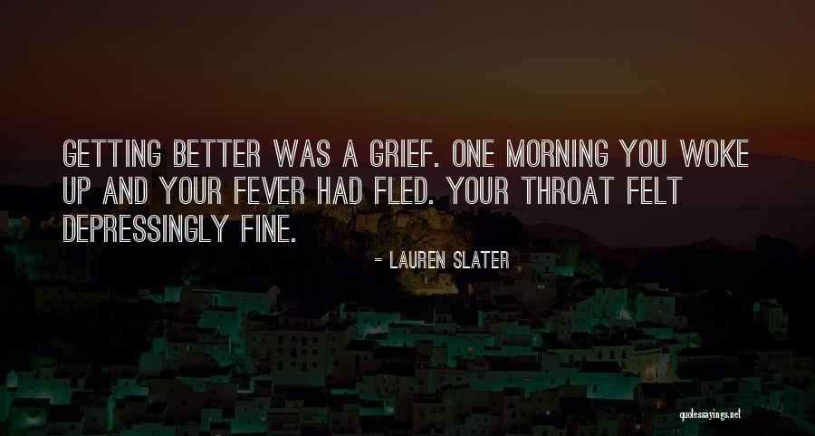 Prechtl Ron Quotes By Lauren Slater Prechtl Ron Quotes By Lauren Slater