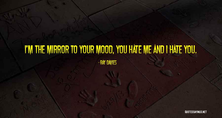 Preciados Definicion Quotes By Ray Davies Preciados Definicion Quotes By Ray Davies