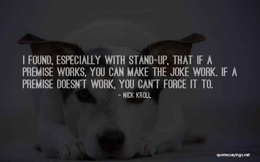 Preciosa Ornela Quotes By Nick Kroll Preciosa Ornela Quotes By Nick Kroll