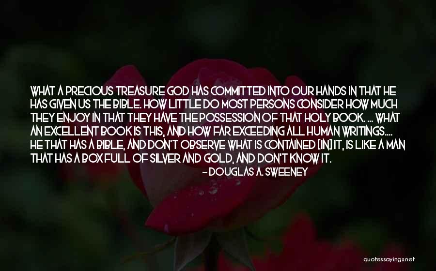 Precious Bible Quotes By Douglas A. Sweeney Precious Bible Quotes By Douglas A. Sweeney