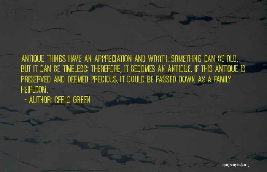 Precious Family Quotes By CeeLo Green