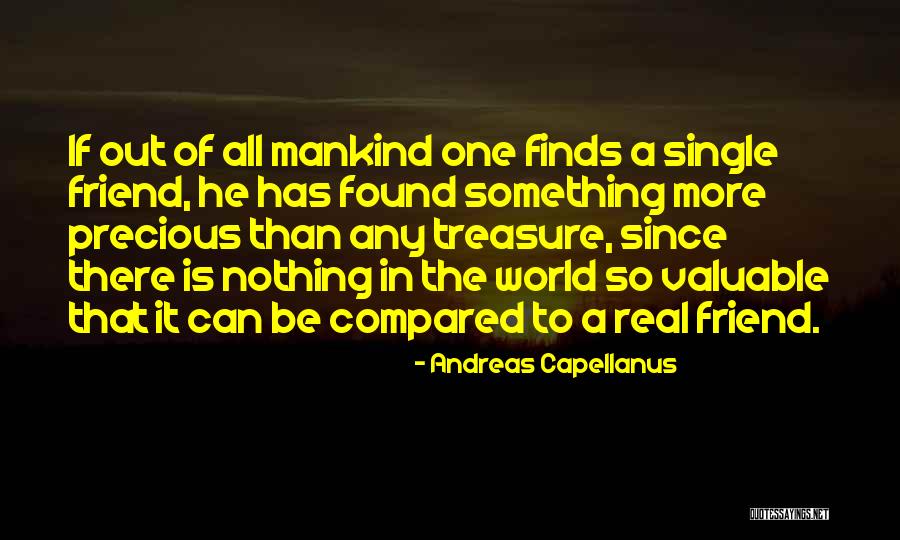 Precious Friend Quotes By Andreas Capellanus Precious Friend Quotes By Andreas Capellanus