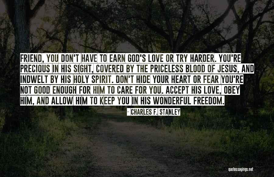 Precious Friend Quotes By Charles F. Stanley Precious Friend Quotes By Charles F. Stanley