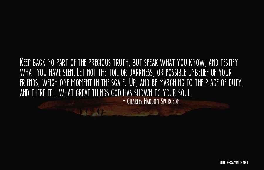 Precious Friends Quotes By Charles Haddon Spurgeon Precious Friends Quotes By Charles Haddon Spurgeon