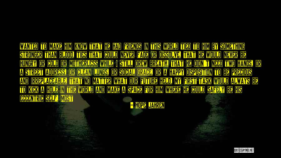 Precious Friends Quotes By Hope Jahren Precious Friends Quotes By Hope Jahren