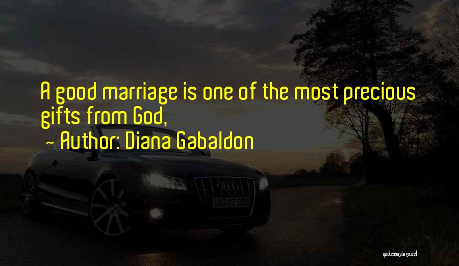Precious Gifts Quotes By Diana Gabaldon