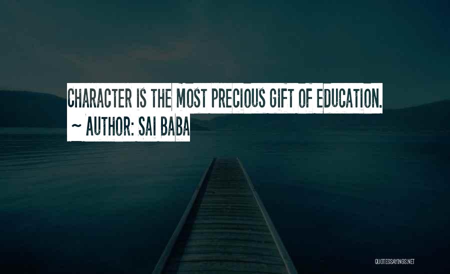 Precious Gifts Quotes By Sai Baba