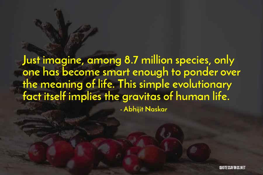Precious Human Life Quotes By Abhijit Naskar Precious Human Life Quotes By Abhijit Naskar
