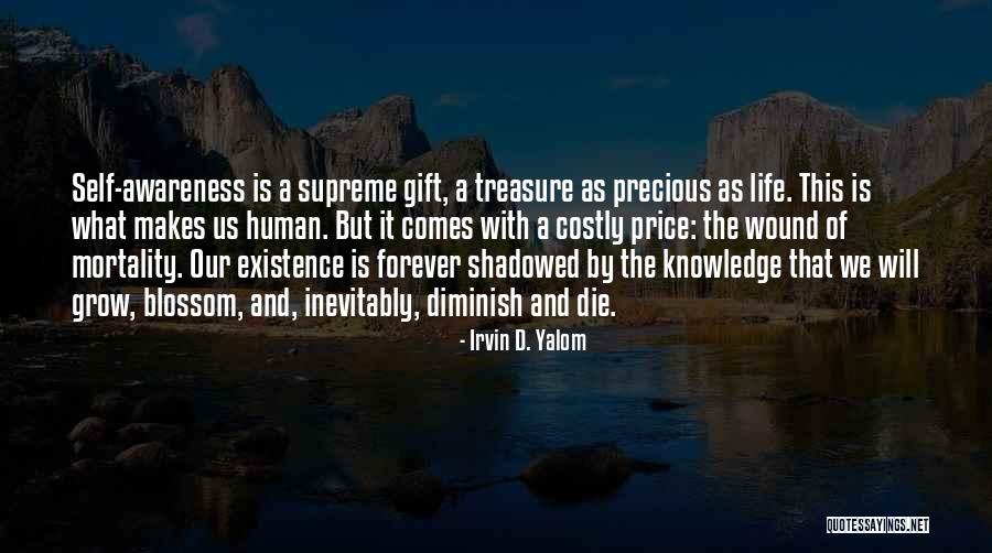 Precious Human Life Quotes By Irvin D. Yalom Precious Human Life Quotes By Irvin D. Yalom