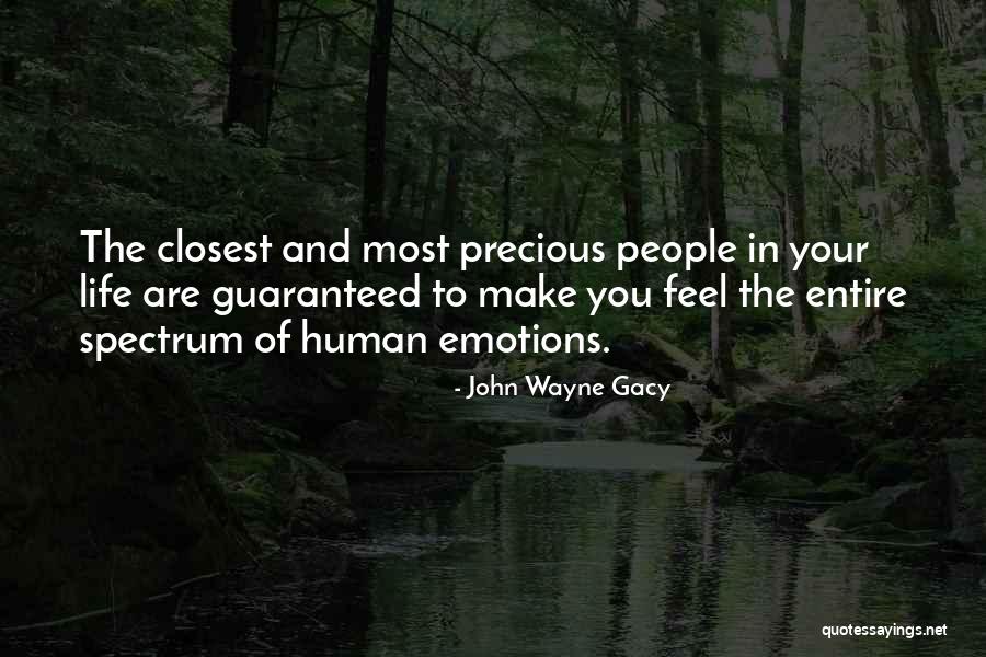 Precious Human Life Quotes By John Wayne Gacy Precious Human Life Quotes By John Wayne Gacy