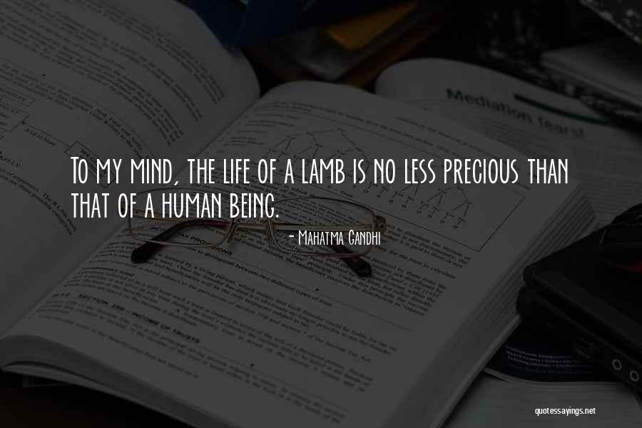 Precious Human Life Quotes By Mahatma Gandhi Precious Human Life Quotes By Mahatma Gandhi
