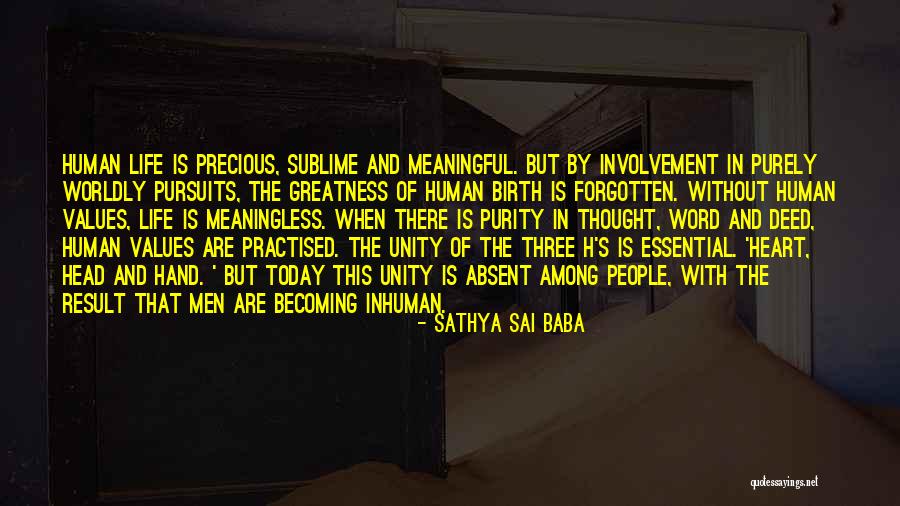 Precious Human Life Quotes By Sathya Sai Baba Precious Human Life Quotes By Sathya Sai Baba